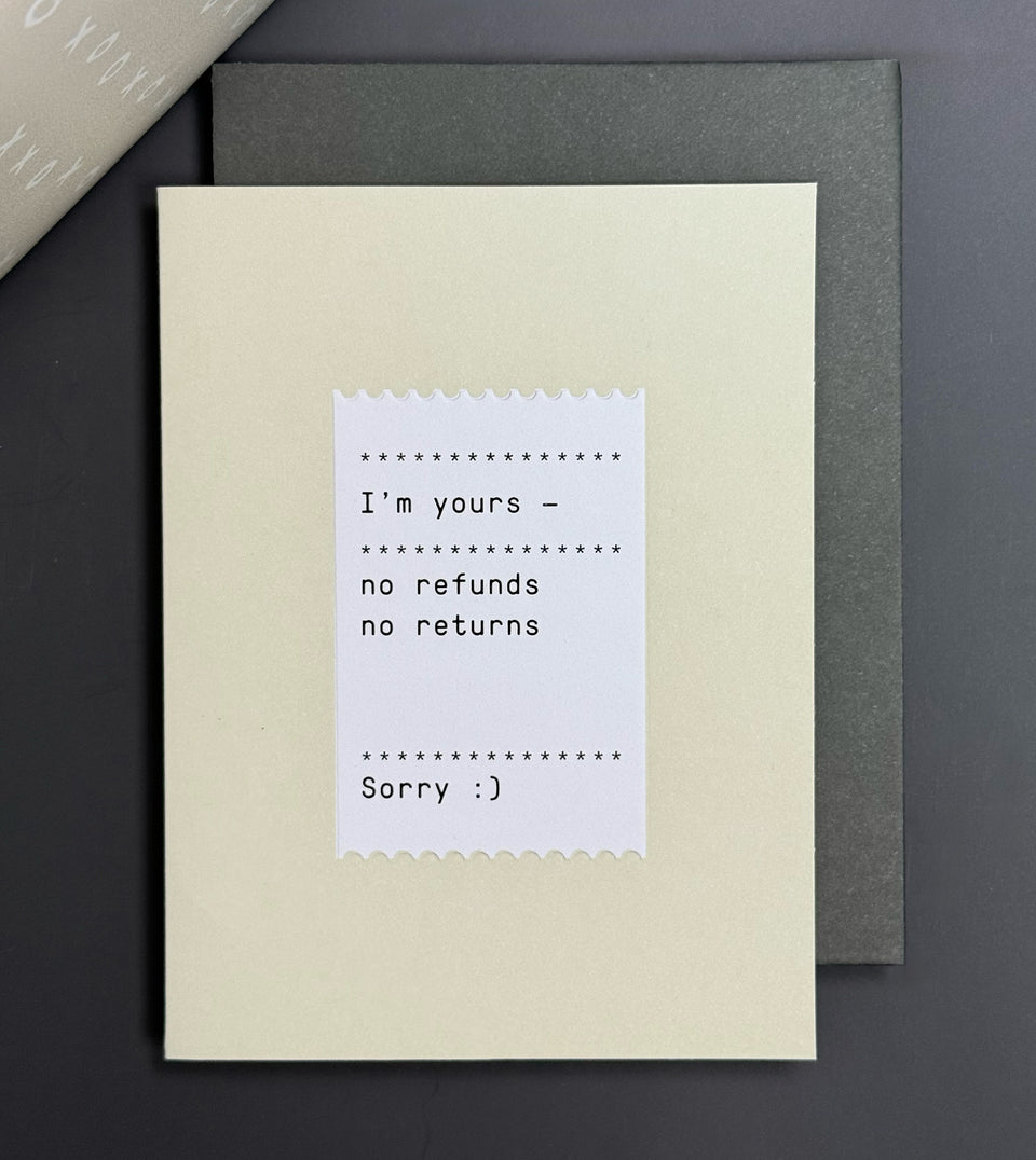 No Refunds greeting card