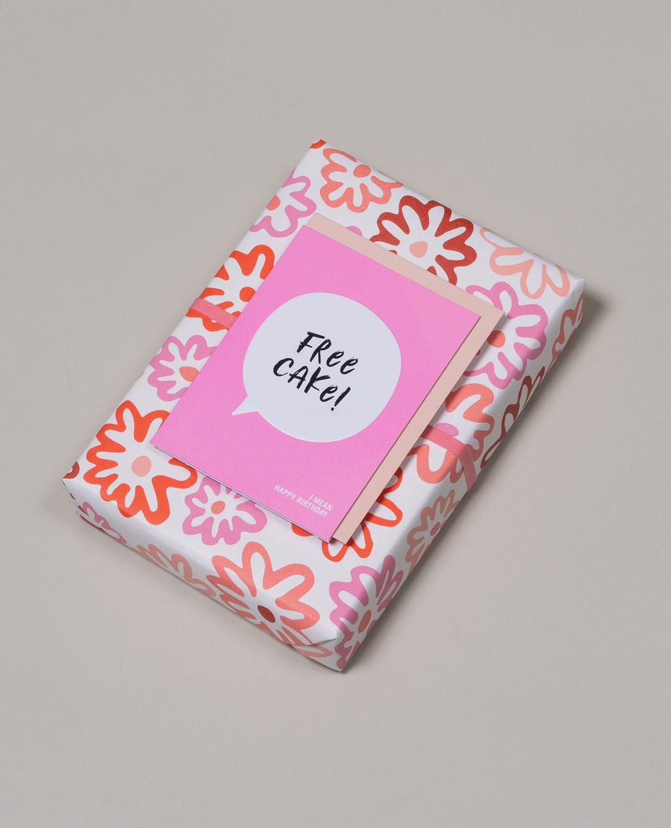 Free Cake! I Mean Happy Birthday greeting card