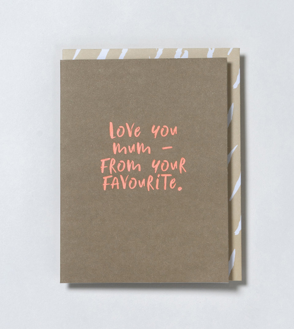 Mum, From Your Fave greeting card