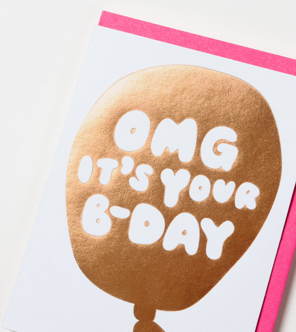 OMG It's Your Bday greeting card (copper metallic, neon hot pink)