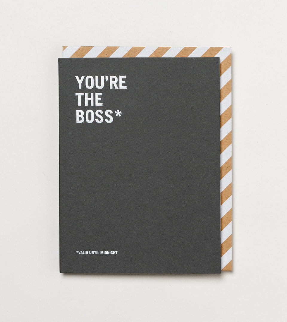 You're The Boss greeting card