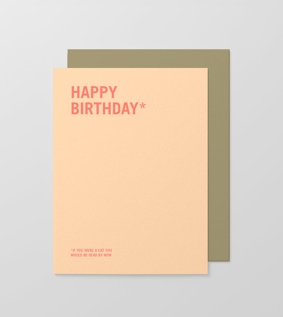 happy birthday-if you were a cat you'd be dead by now -greeting card-made paper co-birthday