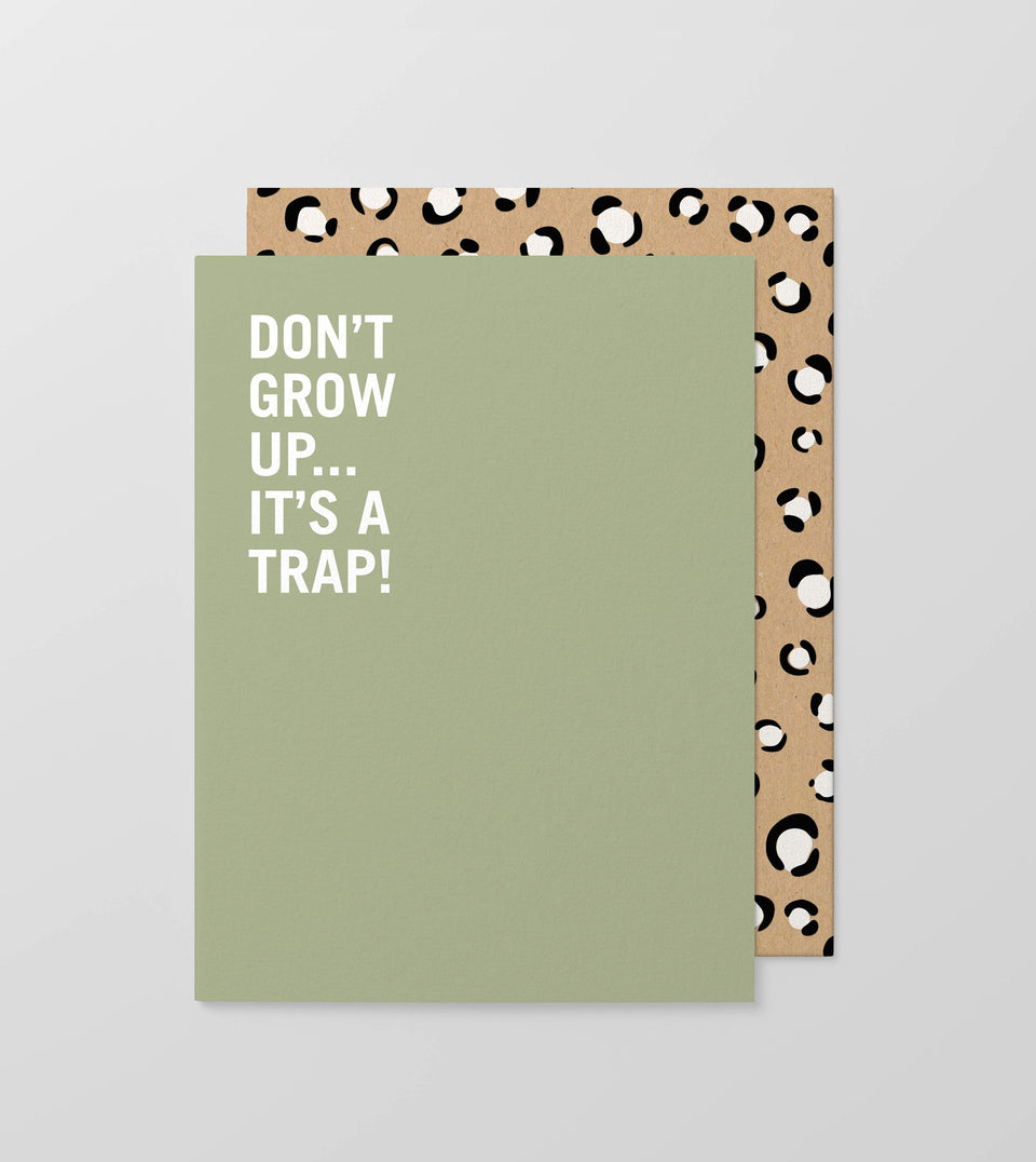 Don't grow up greeting card